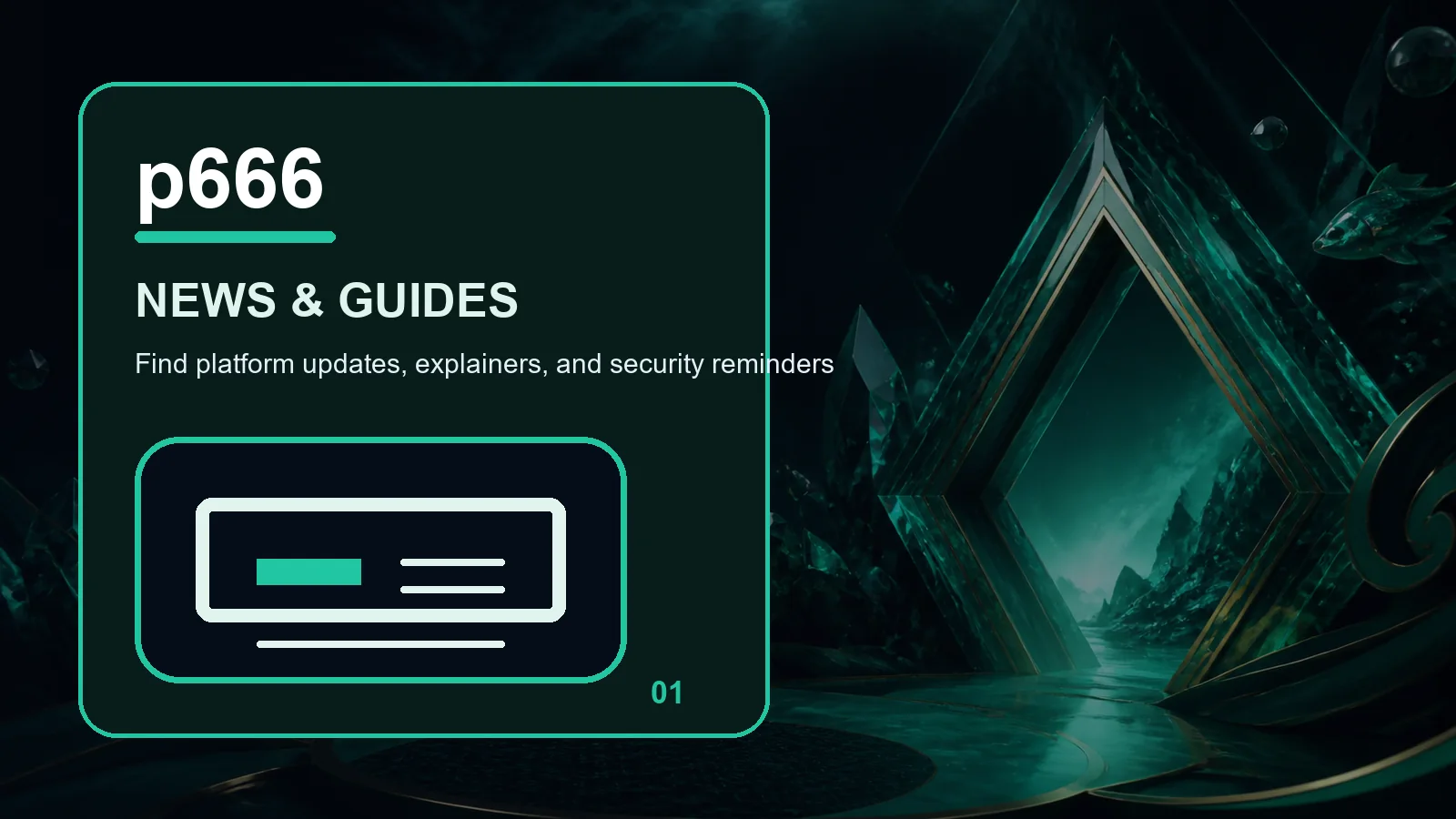 p666 news full-width visual guide 1
